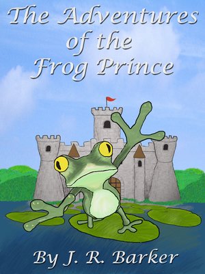 cover image of The Adventures of the Frog Prince